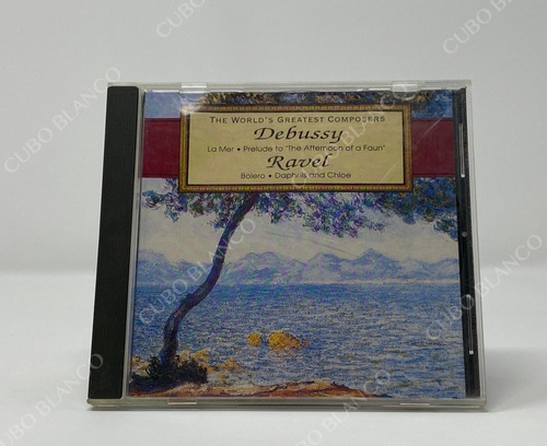 Debussy, Ravel - The Worlds Greatest Composers Cd