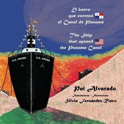 Libro: El Barco Que Estreno El Canal De Panamá * The Ship Th