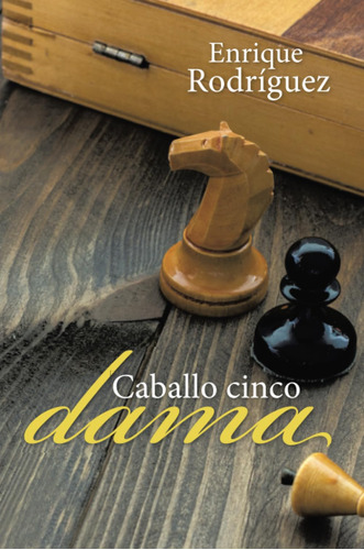 Caballo Cinco Dama (spanish Edition)