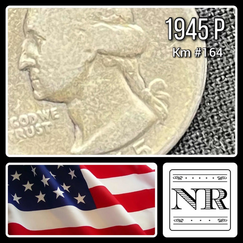 Estados Unidos - 25 Cents - Año 1945 P - Km #164 - Plata 900