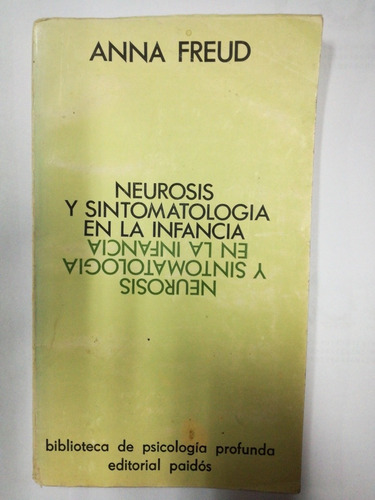 Neurosis Y Sintomatologia En La Infancia