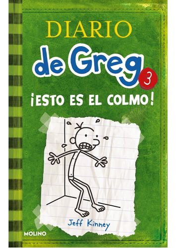 Diario Greg 3, Esto Es El Colmo - Jeff Kinney