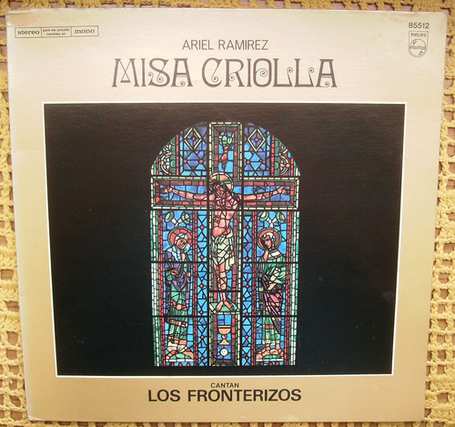 Ariel Ramirez Los Fronterizos / Misa Criolla - Lp Vinilo