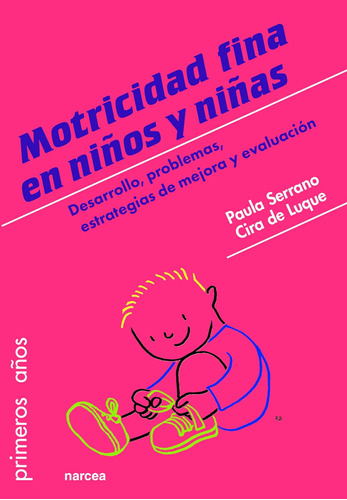Libro Motricidad Fina Niños Y Niñas: Desarrollo, Problema