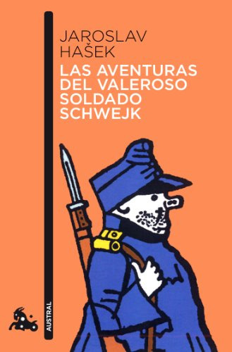 Las Aventuras Del Valeroso Soldado Schwejk -contemporanea-