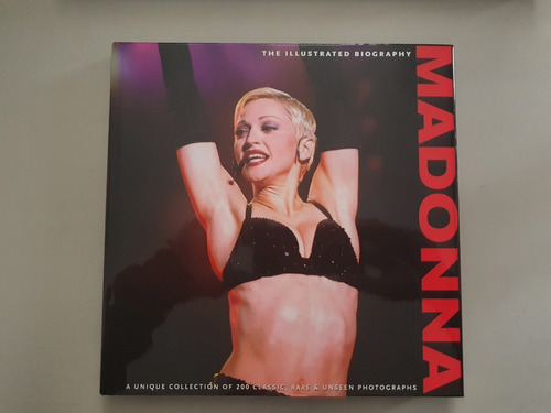 Libro Madonna The Illustrated Biography 2010 Uk