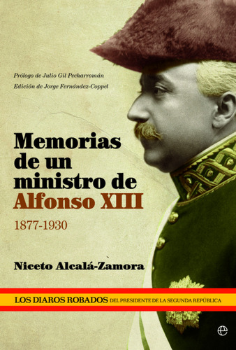 Memorias Ministro Alfonso Xiii 1877-1930 - Alcala-zamora,...