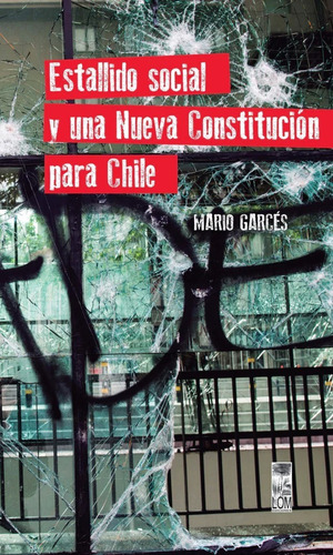 Libro Estallido Social Y Una Nueva Constitución Para Chile 1