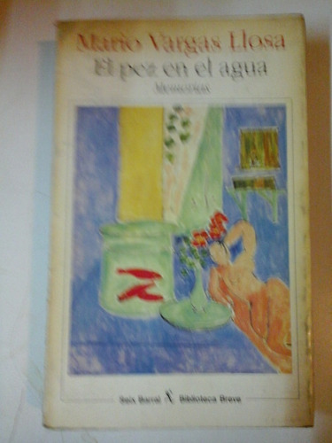 El Pez En El Agua - Memorias - M. Vargas Llosa   - P007 