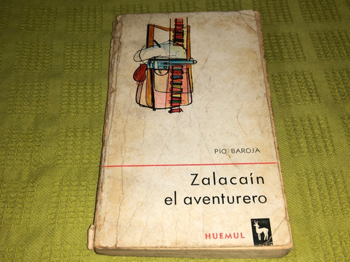 Zalacaín El Aventurero - Pío Baroja - Huemul