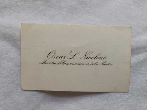 Antigua Tarjeta Personal  Ministro Oscar Nicolini. Eva Peron