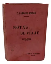 Comprar Notas De Viaje   Salvador Camacho Roldan