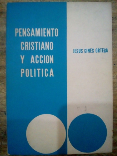 Libro Pensamiento Cristiano Y Acción Política De Ortega (62)