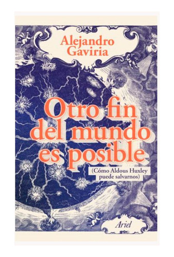 Libro Otro Fin Del Mundo Es Posible