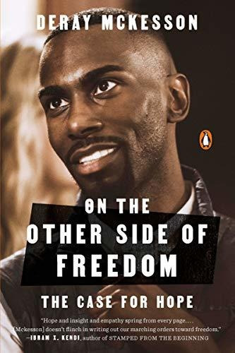 Book : On The Other Side Of Freedom The Case For Hope -...
