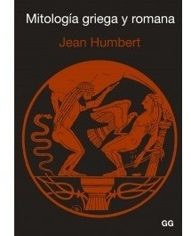 Mitologia Griega Y Romana - Jean Humbert