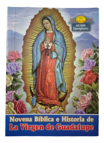 Novena Bíblica E Historia De La  Virgen De Guadalupe 