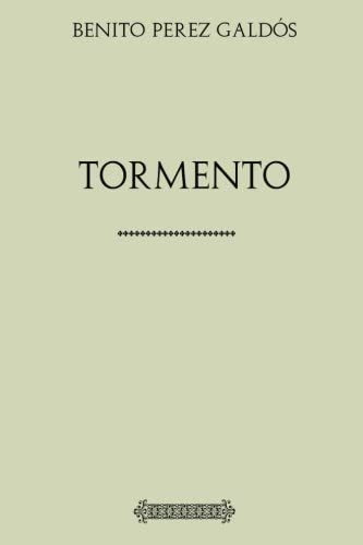 Libro: Colección Galdós: Tormento (edición Española)