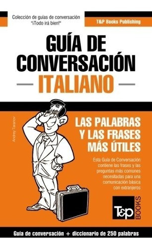 Libro : Guia De Conversacion Español-italiano Y Mini Dic...