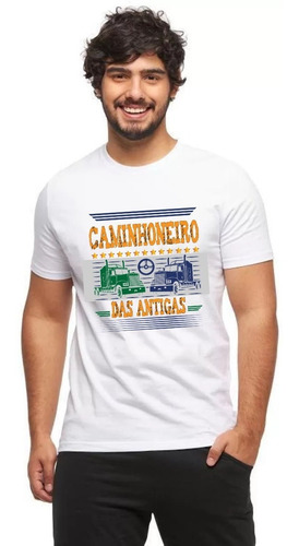 Imagem 2 de 6 de Camiseta Para Caminhoneiro - Caminhoneiro Das Antigas