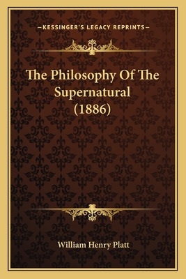 Libro The Philosophy Of The Supernatural (1886) - Platt, ...