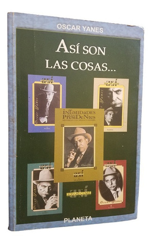 Asi Son Las Cosas Completo Oscar Yanes Historias Planeta (Usado)