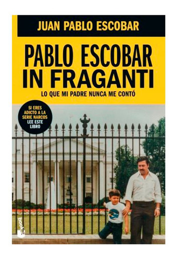 Libro Pablo Escobar. In Fraganti
