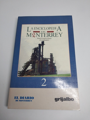 La Enciclopedia De Monterrey 2 Israel Cavazos