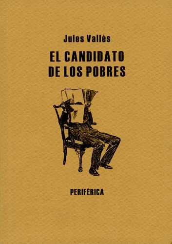 Libro Candidato De Los Pobres, El