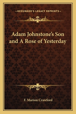 Libro Adam Johnstone's Son And A Rose Of Yesterday - Craw...