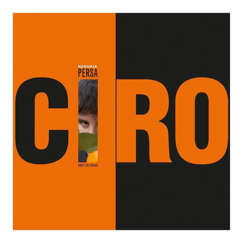 Vinilo Ciro Y Los Persas - Naranja Persa 1 - Dbn