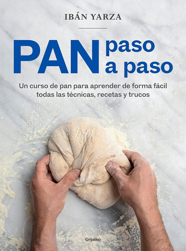 Libro: Pan Paso A Paso: Un Curso De Pan Para Aprender De For