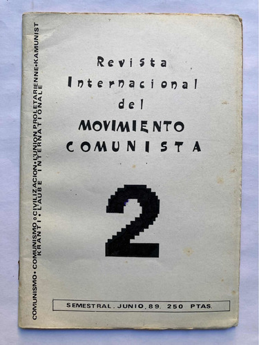 Revista Internacional Del Movimiento Comunista. 2 Ej. 1989.