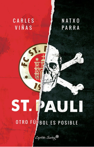 St Pauli Otro Futbol Es Posible - Viã¿as,carles