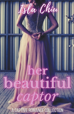 Libro Her Beautiful Captor: A Captive Romance Collection ...