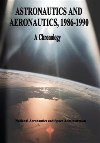 Astronautics And Aeronautics, 1986-1990 - National Aerona...