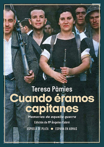 Cuando Eramos Capitanes - Pamies,teresa