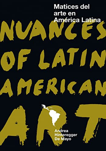 Libro Matices Del Arte En América Latina Nuances Of Latin Am