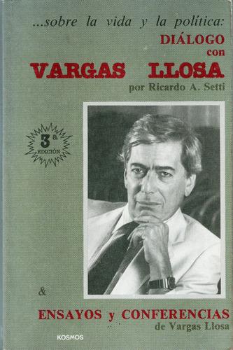 Ricardo A. Setti - Diálogo Con Vargas Llosa