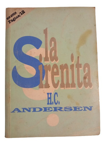 H.c.andersen. La Sirenita Y Otros Cuentos