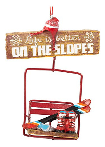 5  Life Is Better On The Slopes - Adorno Navideño 1503...