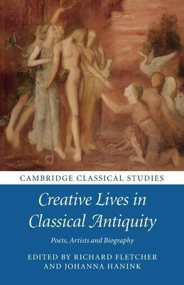 Libro Creative Lives In Classical Antiquity : Poets, Arti...