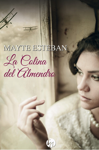 La Colina Del Almendro - Esteban Mayte