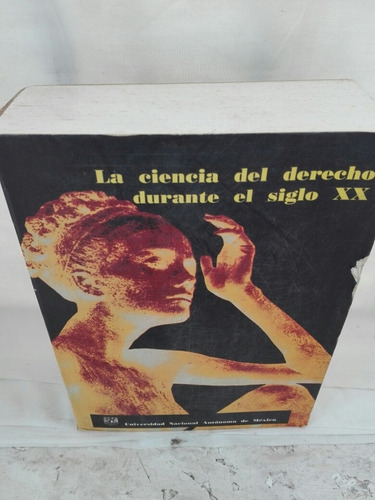 La Ciencia Del Derecho Durante El Siglo Xx