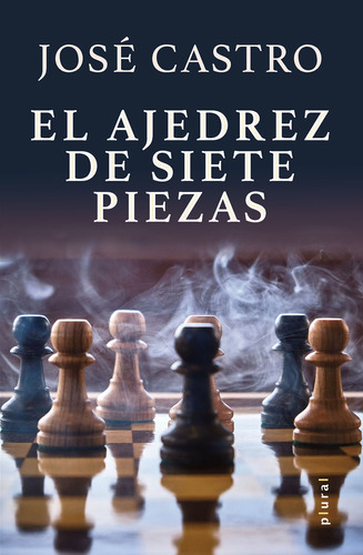 Libro El Ajedrez De Siete Piezas - Castro Aragon, Jose