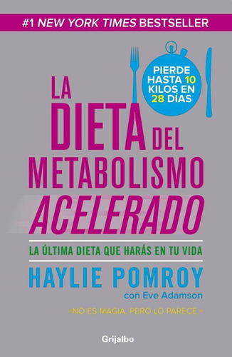 La Dieta Del Metabolismo Acelerado - Haylie Pomroy