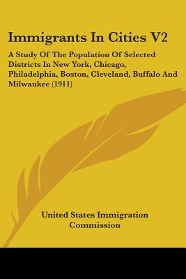 Libro Immigrants In Cities V2: A Study Of The Population ...