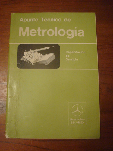 Apunte Tecnico De Metrologia Mercedes Benz 