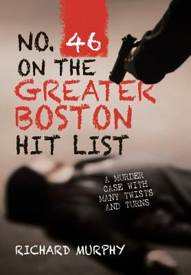 Libro No. 46 On The Greater Boston Hit List: A Murder Cas...