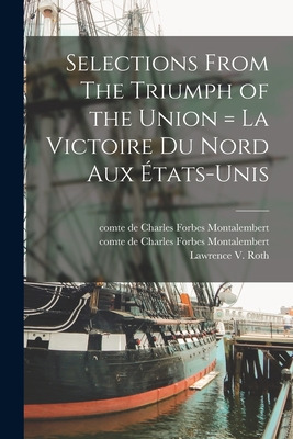 Libro Selections From The Triumph Of The Union = La Victo...